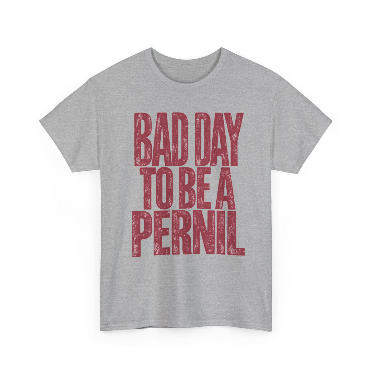 Bad Day to Be a Pernil Tee - Funny Puerto Rican Holiday Shirt