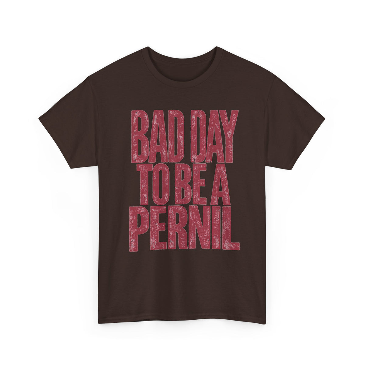 Bad Day to Be a Pernil Tee - Funny Puerto Rican Holiday Shirt