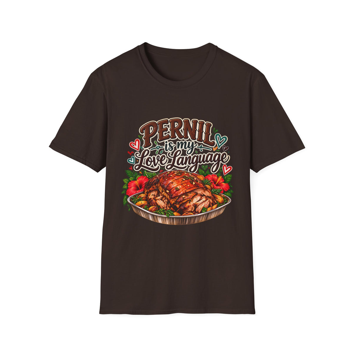 Pernil Is My Love Language T-Shirt