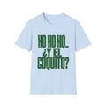 HO HO HO… ¿Y EL COQUITO? 🎄🇵🇷 - Puerto Rican Christmas Graphic Tee