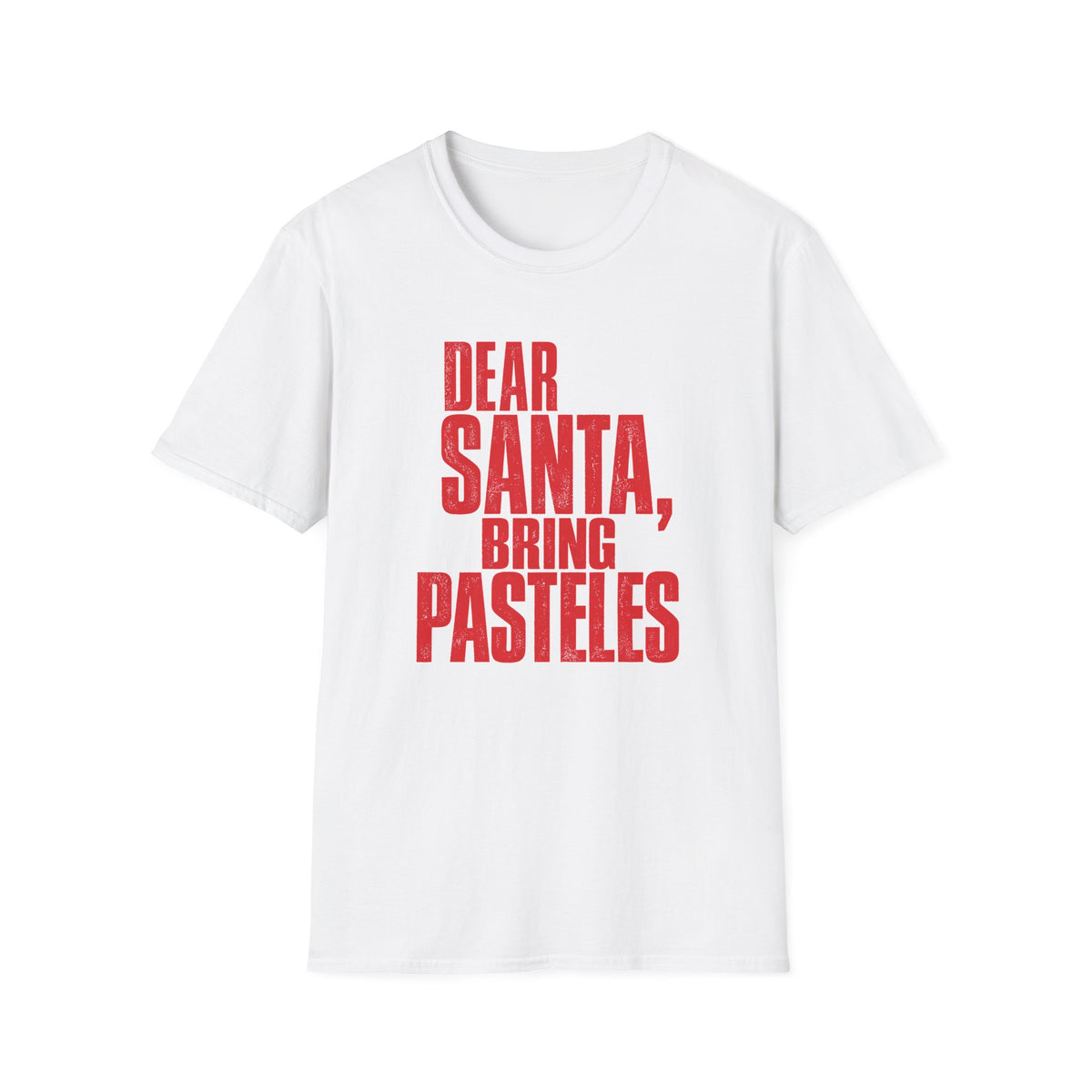 Dear Santa, Bring Pasteles 🎄🇵🇷 - Puerto Rican Christmas Graphic Tee