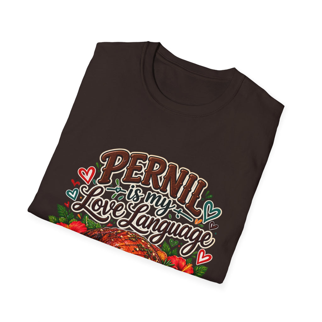 Pernil Is My Love Language T-Shirt