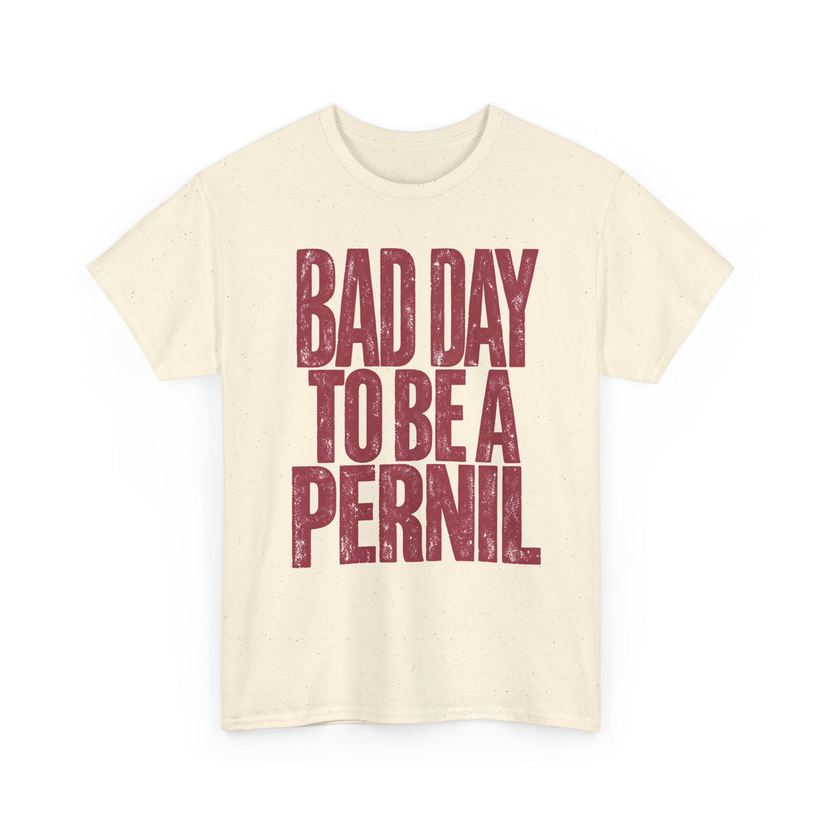 Bad Day to Be a Pernil Tee - Funny Puerto Rican Holiday Shirt