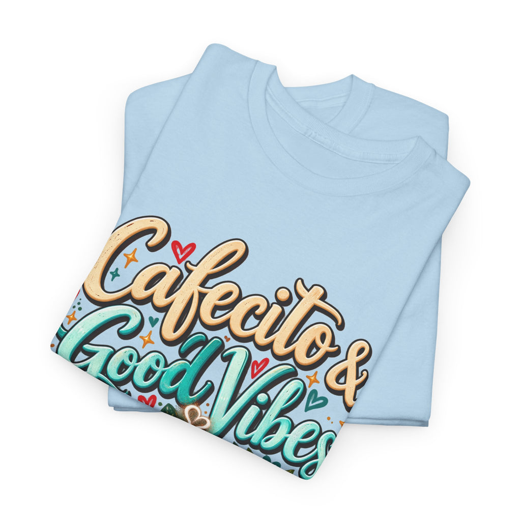 Cafecito & Good Vibes T-Shirt ☕🇵🇷🌺 - Puerto Rican Coffee Lover Tee
