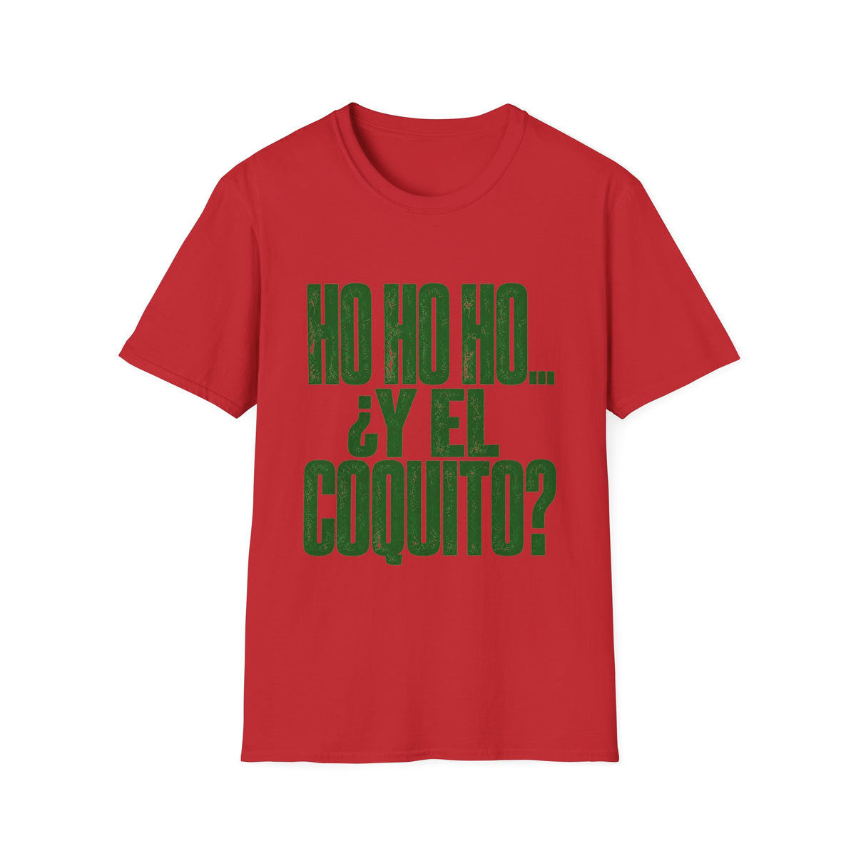 HO HO HO… ¿Y EL COQUITO? 🎄🇵🇷 - Puerto Rican Christmas Graphic Tee