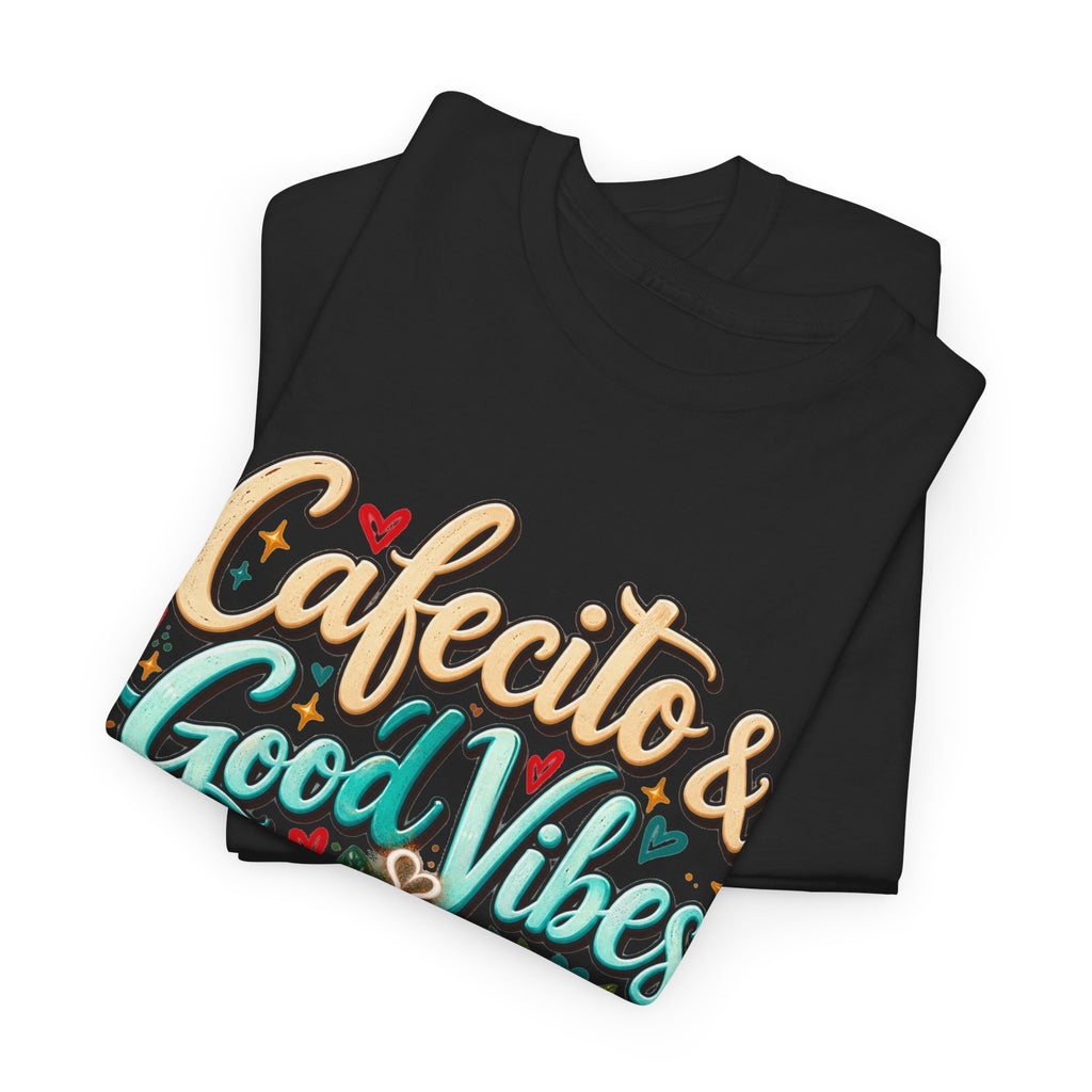 Cafecito & Good Vibes T-Shirt ☕🇵🇷🌺 - Puerto Rican Coffee Lover Tee